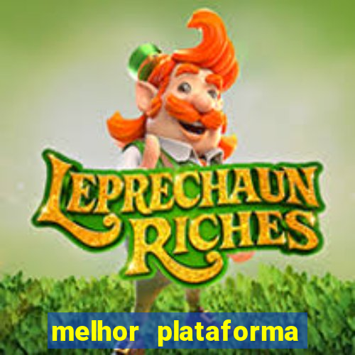 melhor plataforma de cassino online